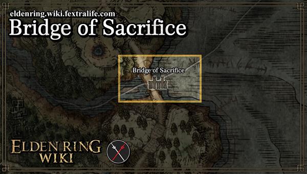 bridge of sacrifice location map elden ring wiki guide 600px
