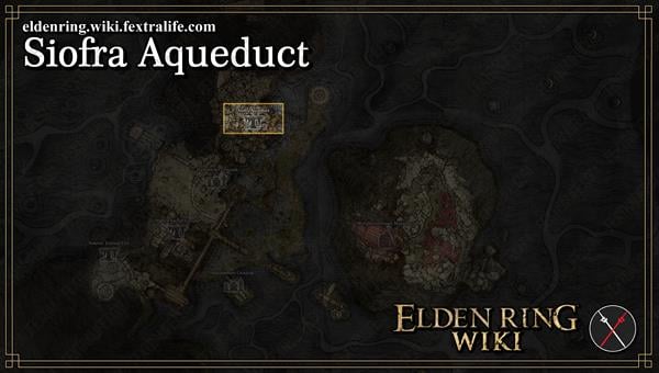 siofra aqueduct location map elden ring wiki guide 600px