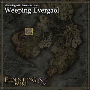weeping evergaol location map elden ring wiki guide 300px